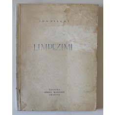 LIMPEZIMI de ION PILLAT , 1928, EXEMPLAR NUMEROTAT *