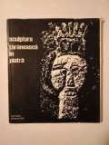 Gheorghe Aldea - Sculptura Taraneasca in Piatra (1969), Editura Meridiane, Arta Populara