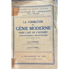 LA FORMATION DU GENIE MODERNE-RENE SCHNEIDER- GUSTAVE COHEN
