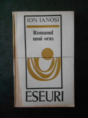 ION IANOSI - ROMANUL UNUI ORAS foto