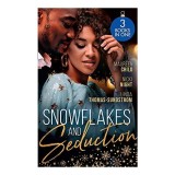 Snowflakes and Seduction