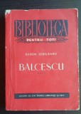 BĂLCESCU. Poem - Eugen Jebeleanu, All