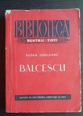 BĂLCESCU. Poem - Eugen Jebeleanu foto