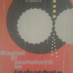 Mașini și instalații în industria morăritului - R. Râpeanu