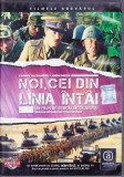 DVD Film de colectie: Noi, cei din linia intai ( regia Sergiu Nicolaescu - vezi descriere )