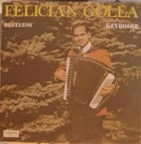 Vinil Felician Golea - Restless Keyboard (Electrecord, 1989) LP, Muzica Populara, 33 RPM