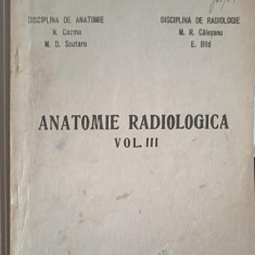 ANATOMIE RADIOLOGICA VOL. 3-N. COZMA, M.D. SCUTARU, M.R. CALESANU, E. BILD