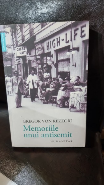 MEMORIILE UNUI ANTISEMIT - GREGOR VON REZZOR