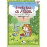 Invatam cu Aricel Caiet 4 grupa mare - Ana-Maria Dumitrescu, Aida-Sinziiana Voina