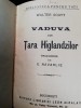 Walter Scott - Vaduva din Tara Highlandzilor, ed. Leon Alcalay, cartonata, 120 pagini - Aventura