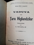 Walter Scott, Vaduva din Tara Highlandzilor, ed. Leon Alcalay, cartonata,120 pag