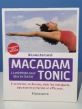 Macadam Tonic. La methode pur etre en forme - Nicolas Bertrand