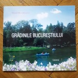 Alexandru Lancuzov - Gradinile Bucurestiului (Caligraf, 76 pag, 150 ill.) gradina parcuri orasul arhitectura deco Bucurestiul Bucurestii de altadata