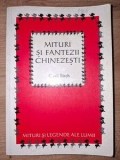 Mituri si fantezii chinezesti- Cyril Birch