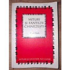 Mituri si fantezii chinezesti- Cyril Birch