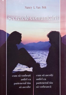Secretele comunicarii - Nancy L. Van Pelt foto