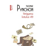 Strigarea lotului 49 | Thomas Pynchon