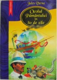 Ocolul Pamantului in 80 de zile - Jules Verne - Carte Beletristica Noua / Anticariat