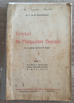 Tratat de asigurari sociale - T. D. R. Ioanitescu// 1942 foto