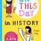 On This Day: A Kid&#039;s Day-By-Day Guide to Significant Events