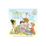 Fancy Nancy and the Missing Easter Bunny
