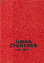 Limba Franceza - Curs Intensiv (Gulea, Blottier)