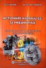 ACTIONARI HIDRAULICE SI PNEUMATICE VOL.4 COMPONENTE SI SISTEME HIDRODINAMICE, CALCUL SI CARACTERISTICI-GAVR-277452