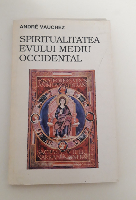 Andre Vauchez Spiritualitatea Evului mediu occidental