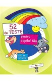 52 de teste pentru copilul tau - Ala Bujor, Veronica Marit