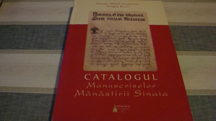 Protos. Mihail Harbuzaru/D. Sesan-Catalogul manuscriselor Manastirii Sinaia-2017