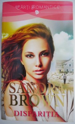 Disparitia &amp;ndash; Sandra Brown foto