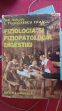 FIZIOLOGIA SI FIZIOPATOLOGIA DIGESTIEI - I. TEODORESCU EXARCU