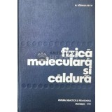 Fizica moleculara si caldura - N. Barbulescu ($R143)