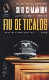 Sorj Chalandon - Fiu de ticalos