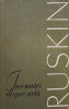 Ruskin - Insemnari despre arta (editia 1968)