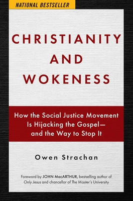 Christianity and Wokeness: How the Social Justice Movement Is Hijacking the Gospel - And the Way to Stop It foto