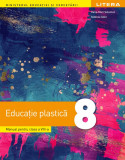 Cumpara ieftin Educație plastică. Manual. Clasa a VIII-a, Clasa 8, Litera