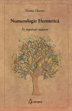 Numerologie Hermetica pe intelesul tuturor - Naran Gheser