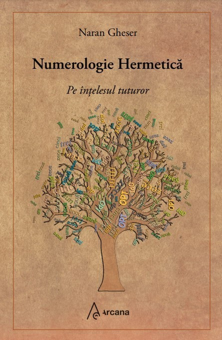 Numerologie Hermetica pe intelesul tuturor - Naran Gheser