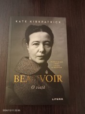 Beauvoir. O viata - Kate Kirkpatrick foto