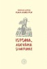 Istoria, Adevarul si Miturile - Ioan Aurel Pop, Carte Istorie, Editura Necunoscuta - Noua/Anticariat Stare Buna