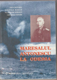 Jipa Rotaru s.a. - Maresalul Antonescu la Odessa, 1999