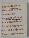 HRISOV , ACEASTA ZI ( STIHURI ) de IORDAN GRECU , 1995 , DEDICATIE *