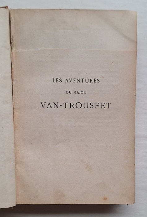 Charles Leroy &ndash; Les Aventures du Major Van-Trouspet &ndash; Ernest Kolb, Paris &ndash; c. 1900 &ndash; p&acirc;nză