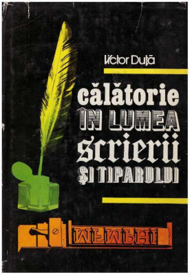 Victor Duta - Calatorie in lumea scrierii si tiparului - 127379 foto