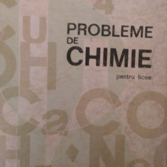 Probleme de chimie pentru licee D.Tanase, P.Podareanu 1973