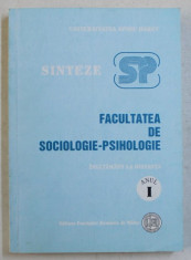 FACULTATEA DE SOCIOLOGIE - PSIHOLOGIE , SINTEZE , ANUL I , INVATAMANT DE LA DISTANTA de CARMEN FURTUNA si NICOLAE LUNGU , 2005 foto