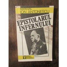 Epistolarul infernului - Ion Antonescu