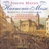 Haydn - Harmonie-Messe. Sinfonia Concertante