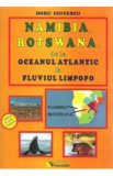 Namibia, Botswana, de la Oceanul Atlantic la fluviul Limpopo - Doru Ciucescu, 2021
